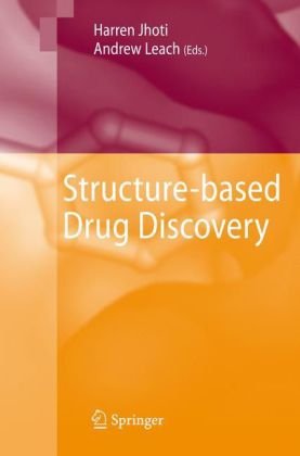 Structurebased Drug Discovery 1st Edition Harren Jhoti Editor