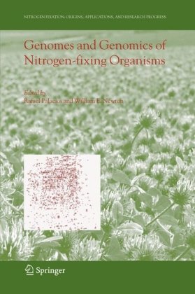 Genomes And Genomics Of Nitrogenfixing Organisms Nitrogen Fixation Origins Applications And Research Progress 1st Edition Rafael Palacios Editor