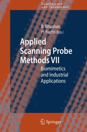 Applied Scanning Probe Methods Vii Biomimetics And Industrial Applications 1st Edition Michael Nosonovsky