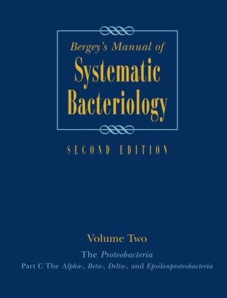 Bergeys Manual Of Systematic Bacteriology 2nd Ed Vol 2 Proteobacteria Part C The Alpha Beta Delta And Epsilonproteobacteria 2nd George Garrity Editor