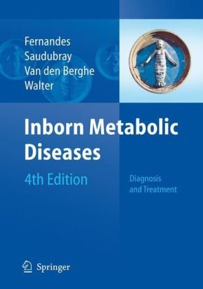 Inborn Metabolic Diseases Diagnosis And Treatment 4th J Fernandes