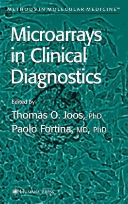Microarrays In Clinical Diagnostics Methods In Molecular Medicine 1st Edition Thomas O Joos Editor