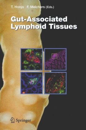 Gutassociated Lymphoid Tissues Current Topics In Microbiology And Immunology 1st Edition T Honjo Editor