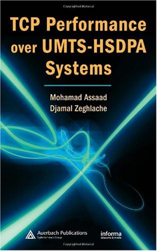 Tcp Performance Over Umtshsdpa Systems 1st Edition Mohamad Assaad