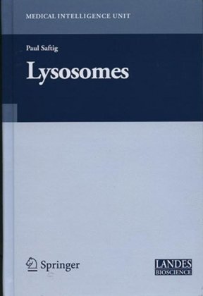 Lysosomes Medical Intelligence Unit 1st Edition Paul Saftig