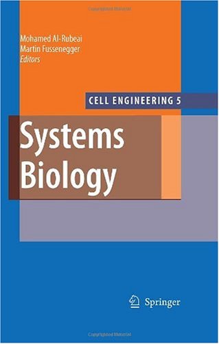 Systems Biology Cell Engineering 1st Edition Mohamed Alrubeai Editor