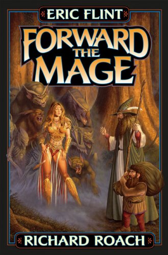Forward The Mage First Edition Eric Flint Richard Roach