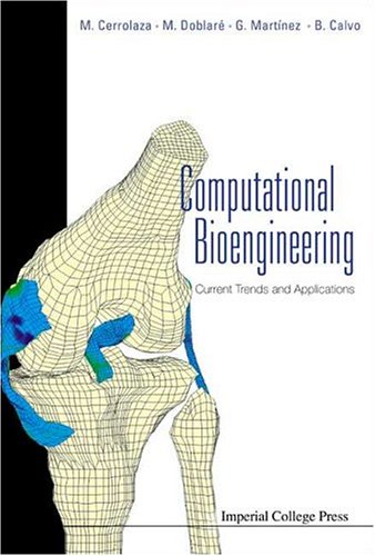 Computational Bioengineering Current Trends And Applications M Cerrolaza