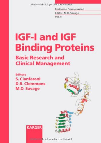 Igfi And Igf Binding Proteins Basic Research And Clinical Management Endocrine Development 1st Edition Stefano Cianfarani Editor