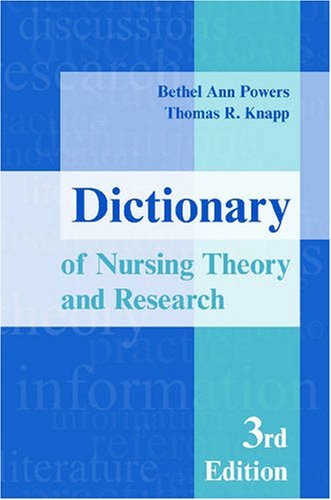 Dictionary Of Nursing Theory And Research 3rd Edition Bethel Ann Powers