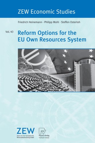 Reform Options For The Eu Own Resources System 1st Edition Dr Friedrich Heinemann