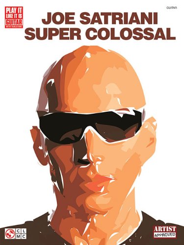Joe Satriani Super Colossal Joe Satriani
