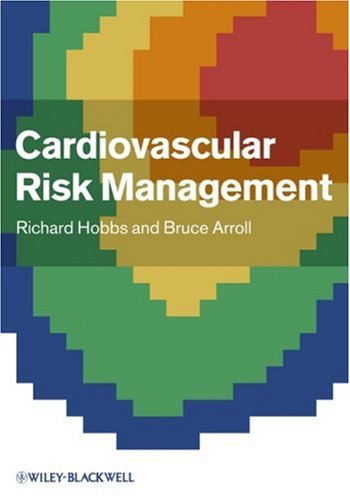Cardiovascular Risk Management 1st Edition Richard Hobbs Bruce Arroll