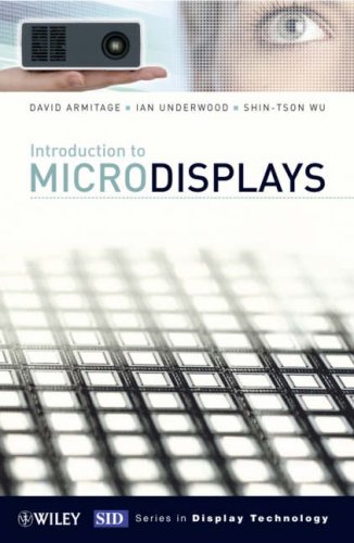 Introduction To Microdisplays Wiley Series In Display Technology 1st Edition David Armitage