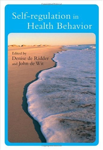 Selfregulation In Health Behavior 1st Edition Denise De Ridder
