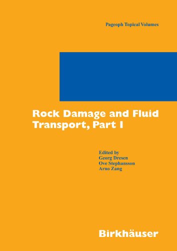 Rock Damage And Fluid Transport Part I Pageoph Topical Volumes Pt 1 1st Edition Georg Dresen