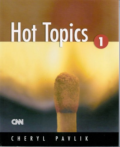 Hot Topics 1 1st Edition Cheryl Pavlik