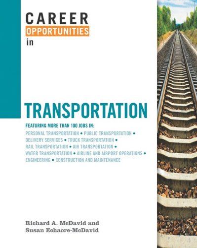Career Opportunities In Transportation Richard A Mcdavid Susan Echaoremcdavid