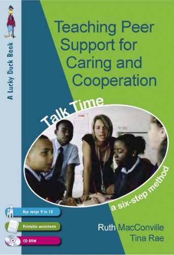 Teaching Peer Support For Caring And Cooperation Talk Time A Sixstep Method For 912 Year Olds Lucky Duck Books Papcdr Tina Rae