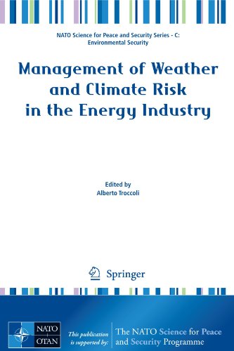 Management Of Weather And Climate Risk In The Energy Industry Nato Science For Peace And Security Series C Environmental Security 1st Edition Alberto Troccoli