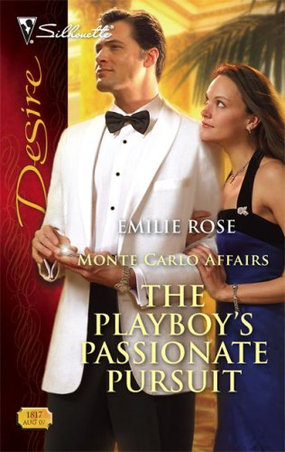 The Playboys Passionate Pursuit Silhouette Desire Emilie Rose