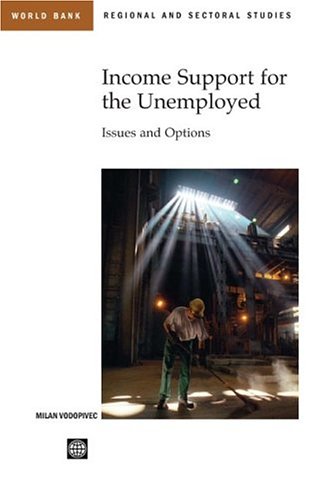Income Support For The Unemployed Issues And Options Regional And Sectoral Studies Milan Vodopivec