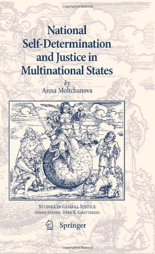 National Selfdetermination And Justice In Multinational States 1st Edition Anna Moltchanova Auth