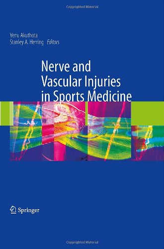 Nerve And Vascular Injuries In Sports Medicine 1st Edition Venu Akuthota