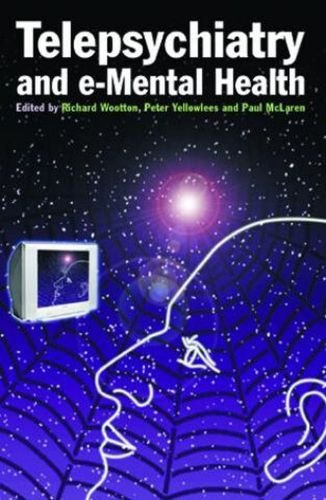Telepsychiatry And Emental Health 1st Edition Richard Wootton