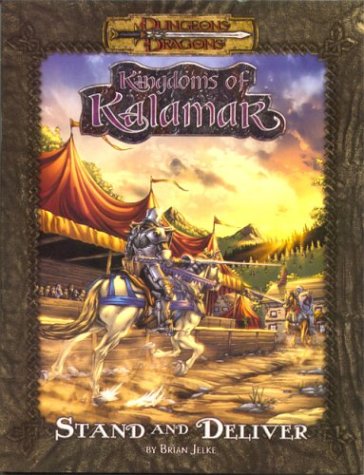 Kindoms Of Kalamar Stand And Deliver Dungeons Dragons Brian Jelke