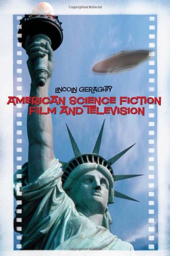 American Science Fiction Film And Television Lincoln Geraghty