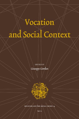Vocation And Social Context Religion And The Social Order Giordan