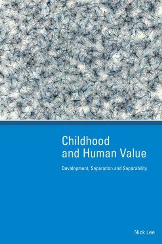 Childhood And Human Value 1st Edition Nick Lee