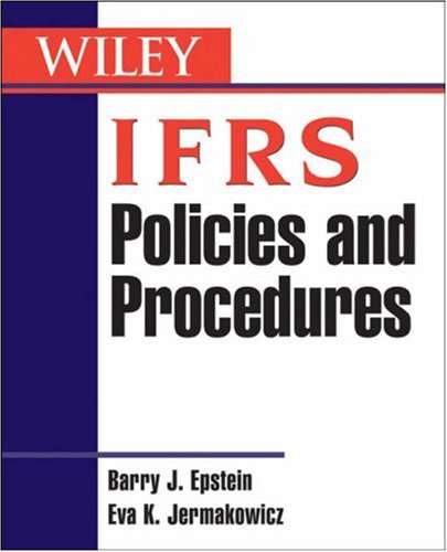 Ifrs Policies And Procedures 1st Edition Barry J Epstein Eva K Jermakowicz