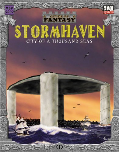 Cities Of Fantasy Stormhaven City On A Thousand Seas Dungeons Dragons D20 30 Fantasy Roleplaying Patrick Younts