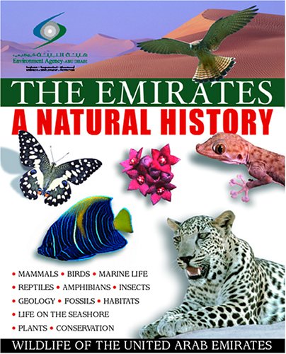 The Emirates A Natural History Widlife Of The United Arab Emirates Uae Thabit Zahran Al Abdessalaam