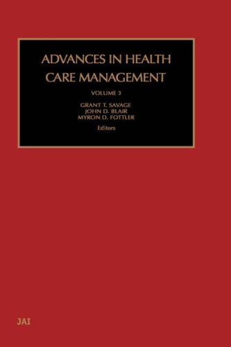 Advances In Health Care Management Volume 3 Advances In Health Care Management Advances In Health Care Management 1st Edition G Savage