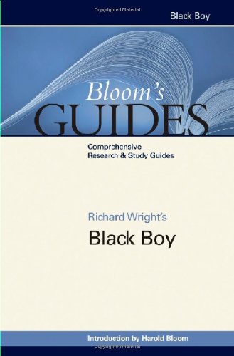 Richard Wrights Black Boy Blooms Guides Annotated Edition Harold Bloom
