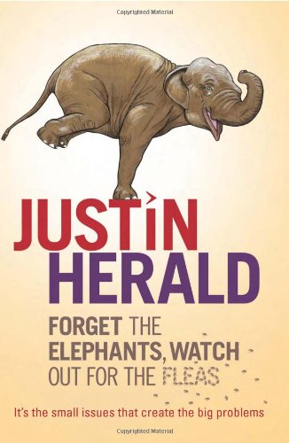Forget The Elephants Watch Out For The Fleas Justin Herald