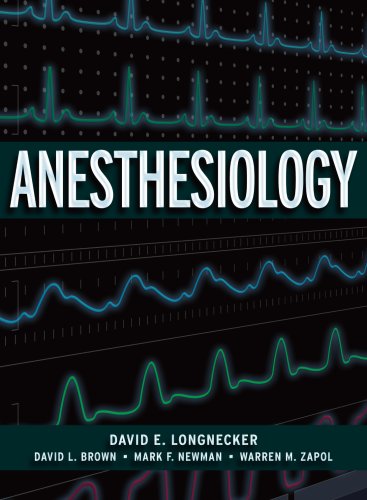 Anesthesiology 1st Edition David Longnecker David Brown Mark Newman