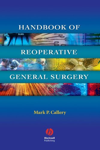 Handbook Of Reoperative General Surgery 1st Edition Mark P Callery