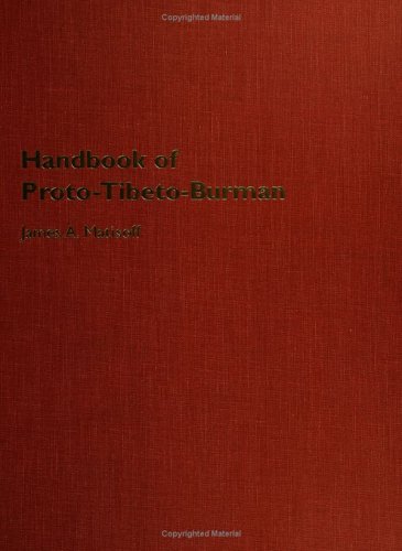 Handbook Of Prototibetoburman System And Philosophy Of Sinotibetan Reconstruction 1st Edition James Alan Matisoff