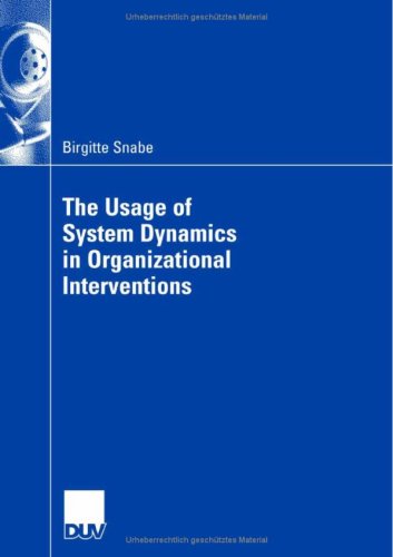 The Usage Of System Dynamics In Organizational Interventions Birgitte Snabe