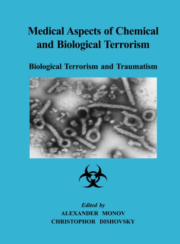 Medical Aspects Of Chemical And Biological Terrorism Biological Terrorism And Traumatism Alexander Monov