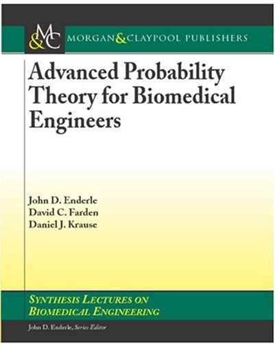 Advanced Probability Theory For Biomedical Engineers 1st Edition John D Enderle