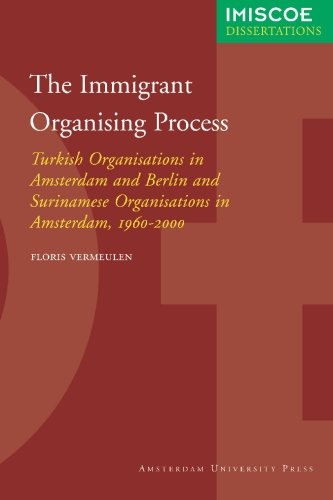 The Immigrant Organising Process Vermeulen Floris