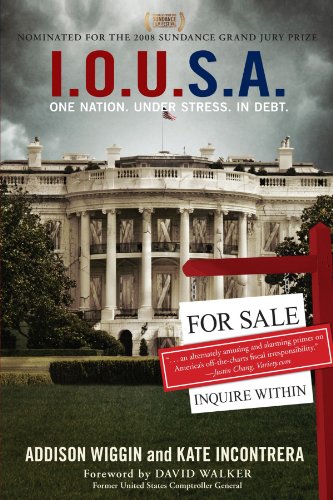 Iousa One Nation Under Stress In Debt 1st Edition Addison Wiggin