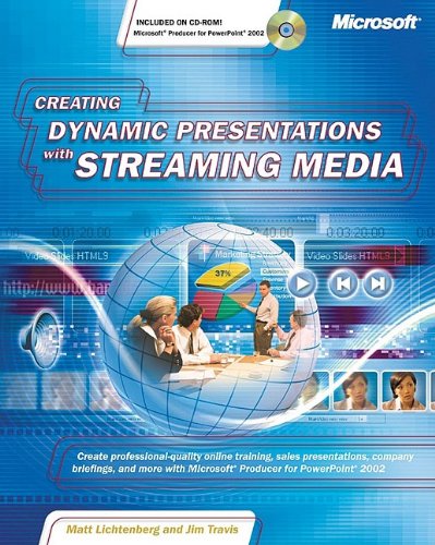 Creating Dynamic Presentations With Streaming Media Bpgother Matt Lichtenberg
