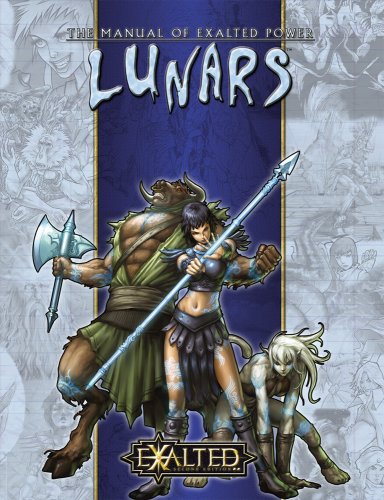 The Manual Of Exalted Power Lunars John Chambers