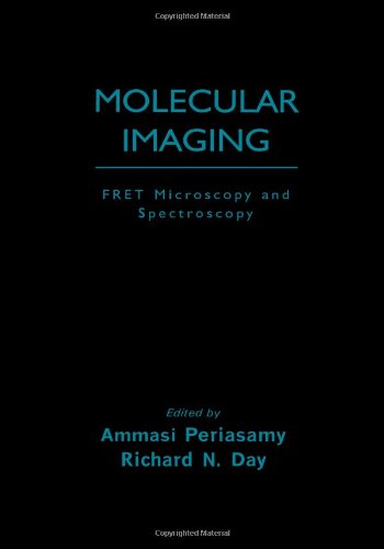 Molecular Imaging Methods In Physiology 1st Edition Ammasi Periasamy